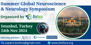 Global Neuroscience & Neurology Symposium Conference in Turkey